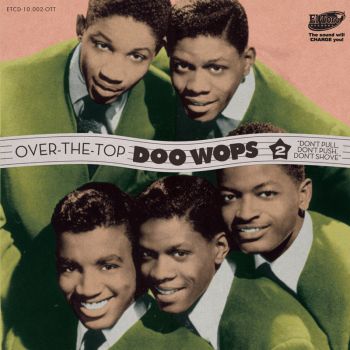 V/A - OVER THE TOP DOO WOPS VOl. 2