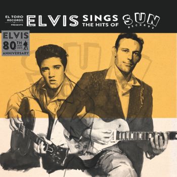 ELVIS PRESLEY - ELVIS SINGS THE HITS OF SUN