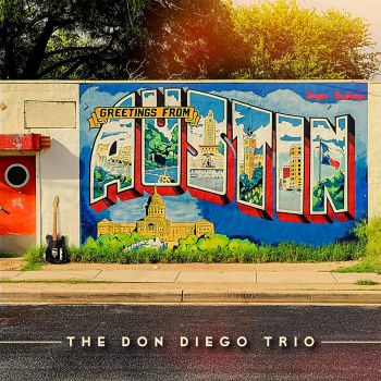 THE DON DIEGO TRIO - GREETINGS FROM AUSTIN - LP