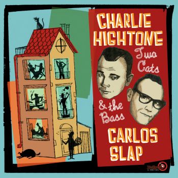 CHARLIE HIGHTONE AND CARLOS SLAP