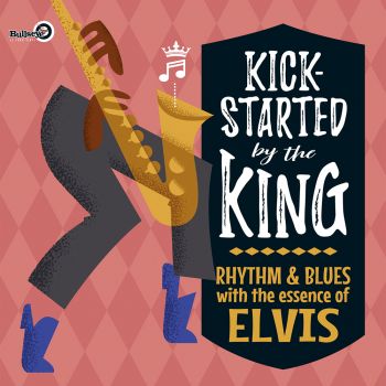 V/A - KICK-STARTED BY THE KING