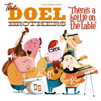 DOEL BROTHERS, THE - THERE'S A BOTTLE ON THE TABLE