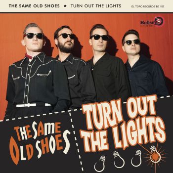 THE SAME OLD SHOES - TURN OUT THE LIGHTS VINYL LP
