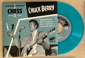 CHUCK BERRY  - ALTERNATIVELY CHESS 7” VINYL EP