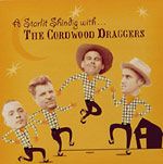 CORDWOOD DRAGGERS, THE