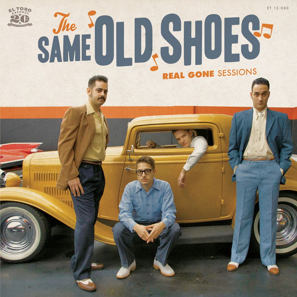 THE SAME OLD SHOES - El Toro Records, The Rocking and Rolling Record label  from Spain.