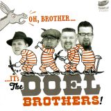 DOEL BROTHERS, THE