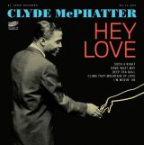 CLYDE McPHATTER - HEY LOVE