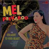 MEL PEEKABOO - STRAIGHT TO YOUR HEART - VINYL LP