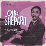 OLLIE SHEPARD - SAY YEAH!