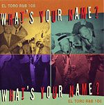 V/A - What's Your Name?